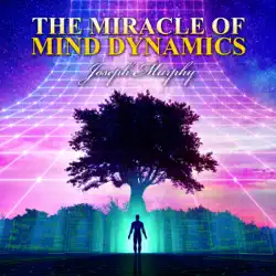 the miracle of mind dynamics imagen de portada de audiolibro