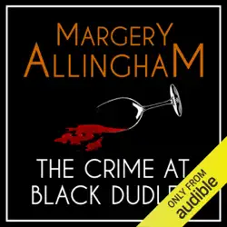 the crime at black dudley: an albert campion mystery (unabridged) audiobook cover image