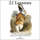 21 Lessons: What I've Learned from Falling Down the Bitcoin Rabbit Hole (Unabridged) escuche, reseñas de audiolibros y descarga de MP3