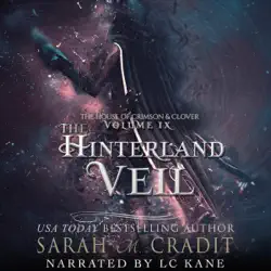 the hinterland veil: the house of crimson & clover, volume 7 (unabridged) audiobook cover image