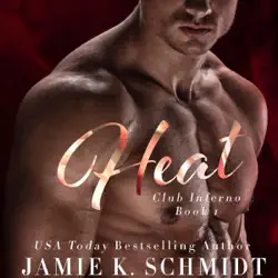 heat: club inferno, book 1 (unabridged) audiobook cover image
