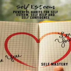 self esteem: powerful habits for self esteem, self help, and self confidence (unabridged) audiobook cover image