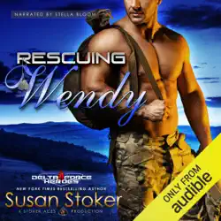 rescuing wendy: delta force heroes, book 8 (unabridged) audiobook cover image