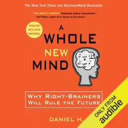 a whole new mind: why right-brainers will rule the future (unabridged) audiobook cover image