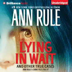 lying in wait: ann rule's crime files, book 17 (unabridged) audiobook cover image