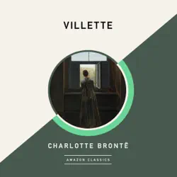 villette (amazonclassics edition) (unabridged) audiobook cover image