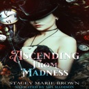Ascending from Madness: Winterland Tale, Book 2 (Unabridged) MP3 Audiobook