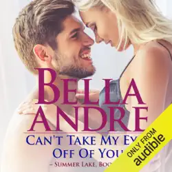 can't take my eyes off of you: new york sullivans spinoff: summer lake, book 2 (unabridged) audiobook cover image