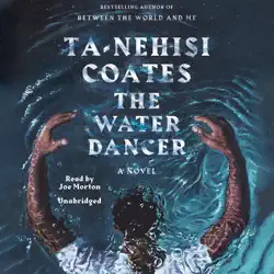 the water dancer: a novel (unabridged) audiobook cover image