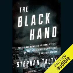 the black hand: the epic war between a brilliant detective and the deadliest secret society in american history (unabridged) audiobook cover image