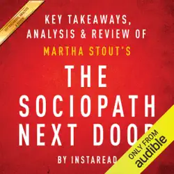 the sociopath next door: by martha stout: key takeaways, analysis & review (unabridged) audiobook cover image