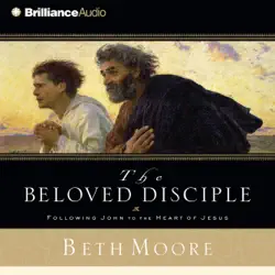 the beloved disciple: following john to the heart of jesus audiobook cover image