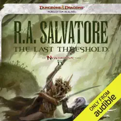 the last threshold: legend of drizzt: neverwinter saga, book 4 (unabridged) audiobook cover image