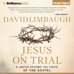 jesus on trial: a lawyer affirms the truth of the gospel (unabridged) audiobook cover image