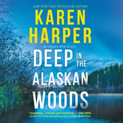 deep in the alaskan woods audiobook cover image