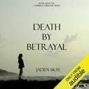 Death by Betrayal (Unabridged) MP3 Audiobook