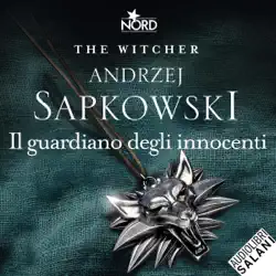 il guardiano degli innocenti: the witcher 1 audiobook cover image
