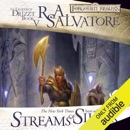 Streams of Silver: Legend of Drizzt: Icewind Dale Trilogy, Book 2 (Unabridged) MP3 Audiobook