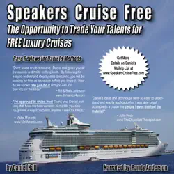 speakers cruise free: the opportunity to trade your talents for free luxury cruises (unabridged) audiobook cover image