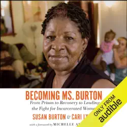 becoming ms. burton: from prison to recovery to leading the fight for incarcerated women (unabridged) audiobook cover image