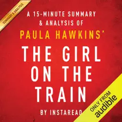 the girl on the train: a novel by paula hawkins: a 15-minute summary & analysis (unabridged) audiobook cover image