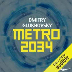 metro 2034 (unabridged) audiobook cover image