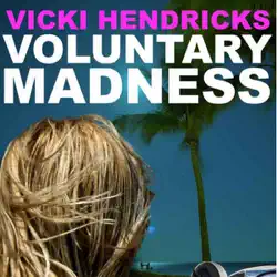 voluntary madness (unabridged) audiobook cover image