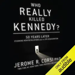 who really killed kennedy?: 50 years later: stunning new revelations about the jfk assassination (unabridged) audiobook cover image