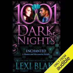 enchanted: a masters and mercenaries novella - 1001 dark nights (unabridged) audiobook cover image