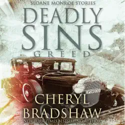 deadly sins: greed: sloane monroe stories, book 4 (unabridged) audiobook cover image