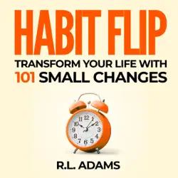 habit flip: transform your life with 101 small changes to your daily routines, inspirational books series, book 11 (unabridged) audiobook cover image