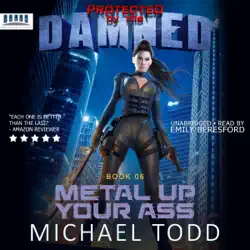 metal up your ass: protected by the damned, book 06 (unabridged) audiobook cover image