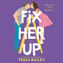 Download Fix Her Up MP3