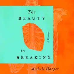 the beauty in breaking: a memoir (unabridged) audiobook cover image