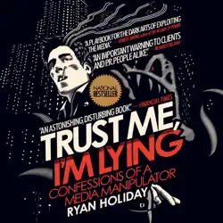 trust me, i'm lying: confessions of a media manipulator (unabridged) audiobook cover image
