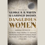 Dangerous Women (Unabridged)