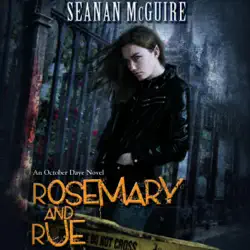rosemary and rue: an october daye novel, book 1 (unabridged) audiobook cover image