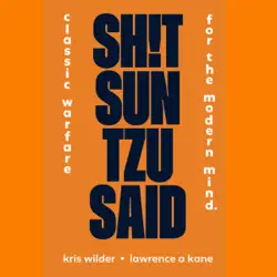 sh!t sun tzu said: classic warfare for the modern mind (unabridged) audiobook cover image