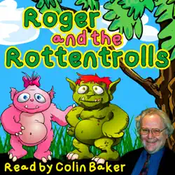 roger and the rottentrolls audiobook cover image