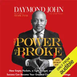 the power of broke: how empty pockets, a tight budget, and a hunger for success can become your greatest competitive advantage (unabridged) audiobook cover image