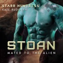 Stoan: Fated Mate Alien Romance MP3 Audiobook