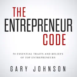 the entrepreneur code: 50 essential traits and beliefs of top entrepreneurs (unabridged) audiobook cover image
