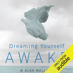 dreaming yourself awake: lucid dreaming and tibetan dream yoga for insight and transformation (unabridged) audiobook cover image