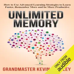 unlimited memory: how to use advanced learning strategies to learn faster, remember more and be more productive (unabridged) audiobook cover image