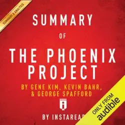summary of the phoenix project: by gene kim, kevin behr, and george spafford includes analysis (unabridged) audiobook cover image