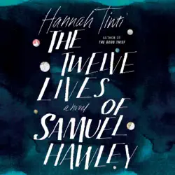 the twelve lives of samuel hawley (unabridged) audiobook cover image