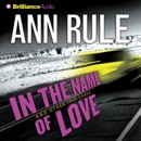 In the Name of Love: And Other True Cases (Abridged) MP3 Audiobook