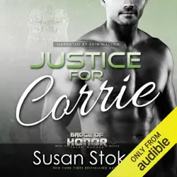 justice for corrie: badge of honor: texas heroes, book 3 (unabridged) audiobook cover image