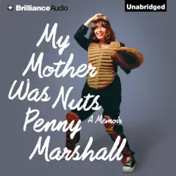 my mother was nuts: a memoir (unabridged) audiobook cover image