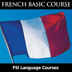 french basic course - fsi language courses audiobook cover image